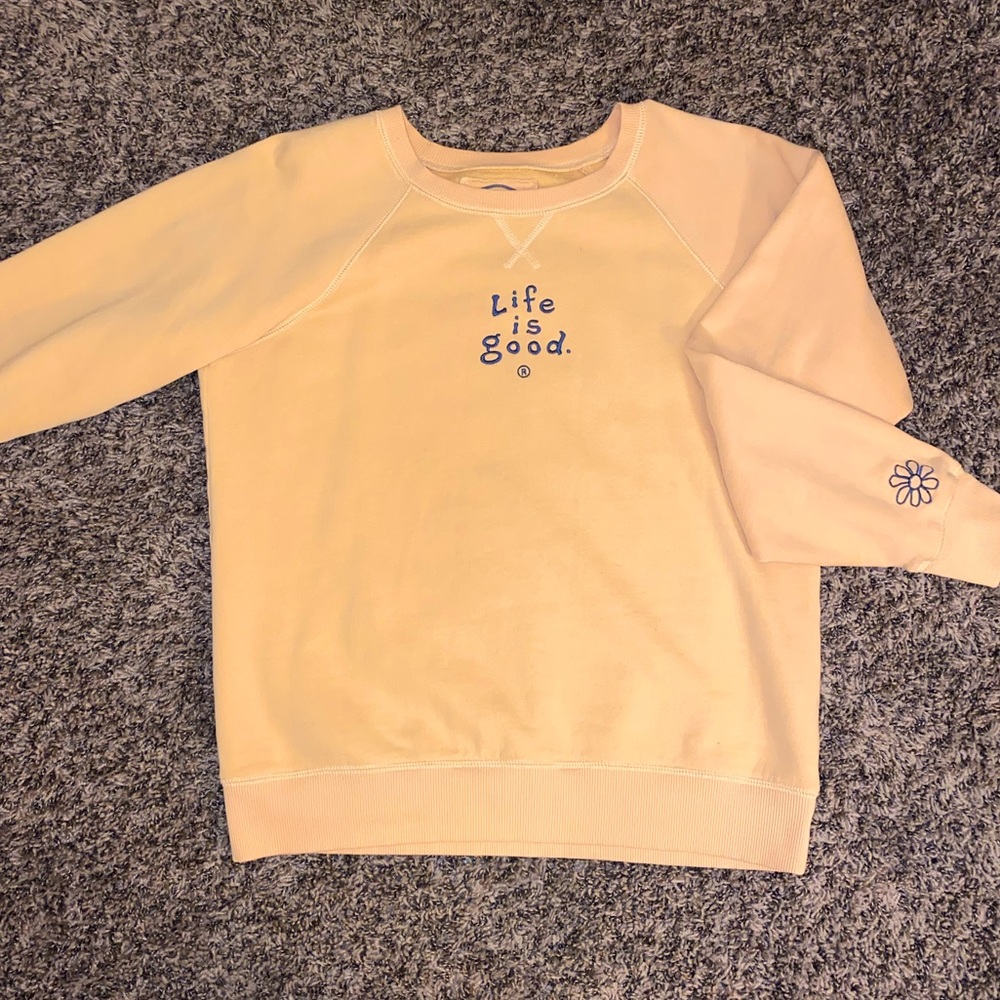 Life is Good Sweatshirt